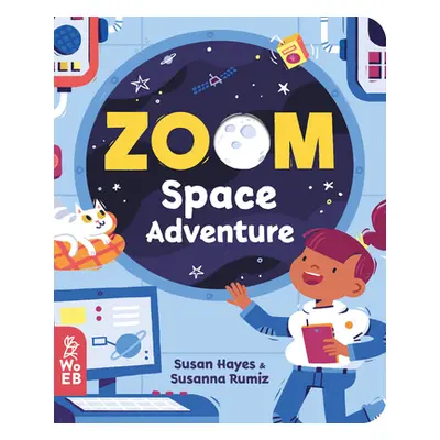 "Zoom Space Adventure" - "" ("Hayes Susan")(Board Books)