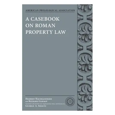 "Casebook on Roman Property Law" - "" ("Hausmaninger Herbert")(Paperback)