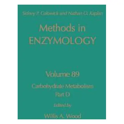 "Carbohydrate Metabolism, Part D: Volume 89" - "" ("Kaplan Nathan P.")(Pevná vazba)