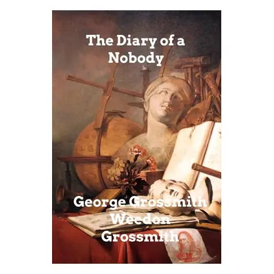 "The Diary of a Nobody" - "" ("Grossmith George")(Paperback)