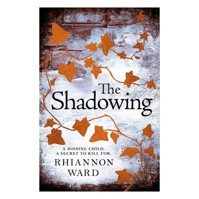 "The Shadowing" - "" ("Ward Rhiannon")(Paperback)