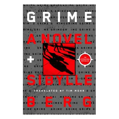 "Grime" - "" ("Berg Sibylle")(Paperback)