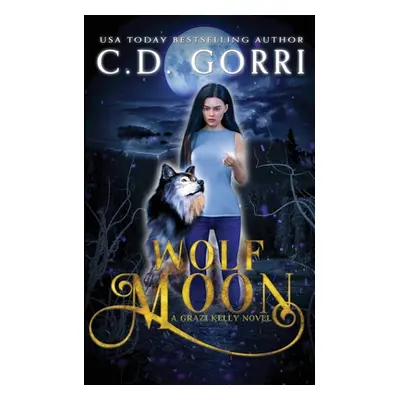 "Wolf Moon" - "" ("Gorri C. D.")(Paperback)