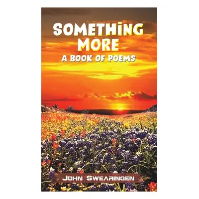 "Something More" - "" ("Swearingen John")(Pevná vazba)