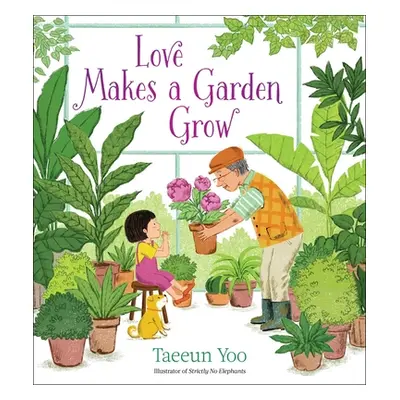 "Love Makes a Garden Grow" - "" ("Yoo Taeeun")(Pevná vazba)