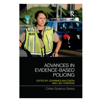 "Advances in Evidence-Based Policing" - "" ("Knutsson Johannes")(Paperback)