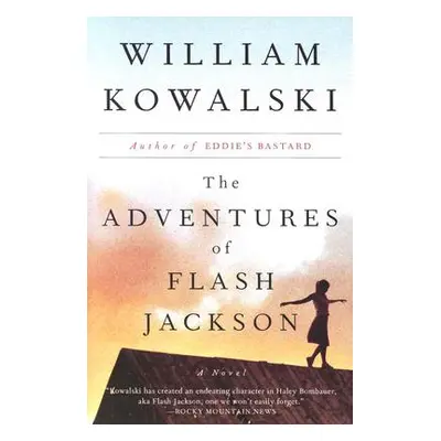 "The Adventures of Flash Jackson" - "" ("Kowalski William")(Paperback)