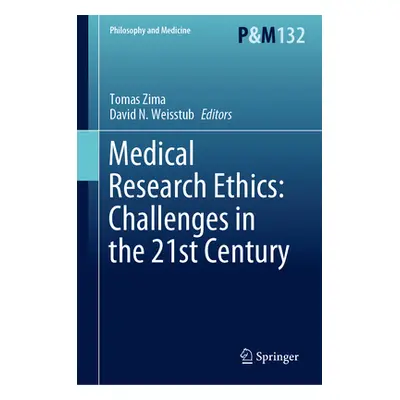 "Medical Research Ethics: Challenges in the 21st Century" - "" ("Zima Tomas")(Pevná vazba)