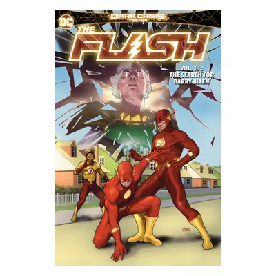 "The Flash Vol. 18: The Search for Barry Allen" - "" ("Adams Jeremy")(Paperback)