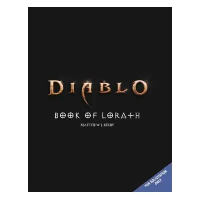 "Diablo: Book of Lorath" - "" ("Kirby Matthew J.")(Paperback / softback)