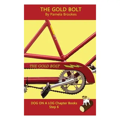 "The Gold Bolt Chapter Book: Sound-Out Phonics Books Help Developing Readers, including Students