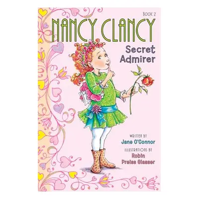 "Nancy Clancy, Secret Admirer" - "" ("O'Connor Jane")(Paperback)