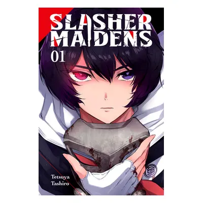 "Slasher Maidens, Vol. 1" - "" ("Tashiro Tetsuya")(Paperback)