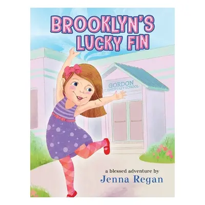 "Brooklyn's Lucky Fin" - "" ("Regan Jenna")(Pevná vazba)