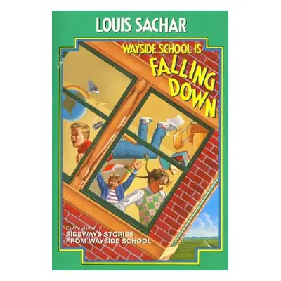 "Wayside School Is Falling Down" - "" ("Sachar Louis")(Paperback)