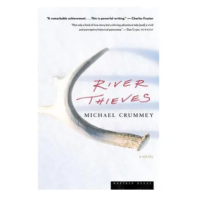 "River Thieves" - "" ("Crummey Michael")(Paperback)