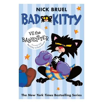 "Bad Kitty Vs the Babysitter" - "" ("Bruel Nick")(Paperback)