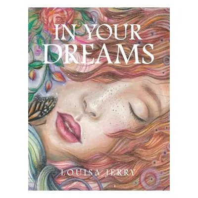 "In Your Dreams" - "" ("Jerry Louisa")(Paperback)