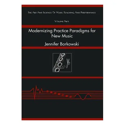 "Modernizing Practice Paradigms for New Music; Periodization Theory and Peak Performance Exempli