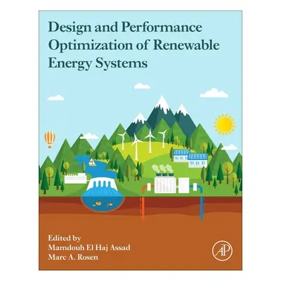 "Design and Performance Optimization of Renewable Energy Systems" - "" ("Assad Mamdouh")(Paperba