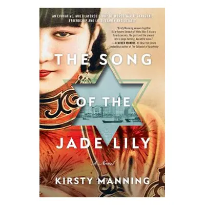 "The Song of the Jade Lily" - "" ("Manning Kirsty")(Paperback)