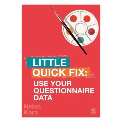 "Use Your Questionnaire Data: Little Quick Fix" - "" ("Kara Helen")(Paperback)