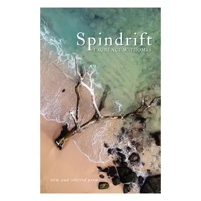 "Spindrift" - "" ("Thomas Laurence W.")(Paperback)