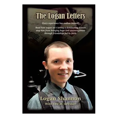 "The Logan Letters" - "" ("Shannon Logan")(Paperback)