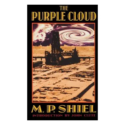 "The Purple Cloud" - "" ("Shiel M. P.")(Paperback)