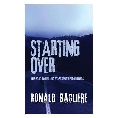 "Starting Over" - "" ("Bagliere Ronald")(Paperback)