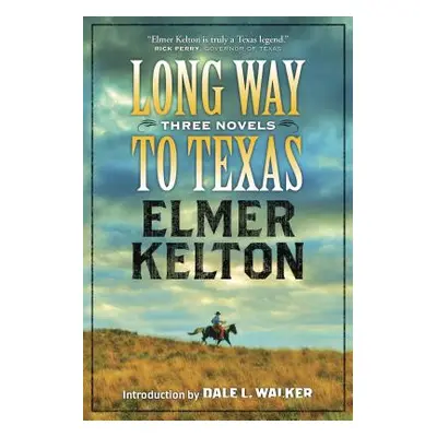 "Long Way to Texas" - "" ("Kelton Elmer")(Paperback)