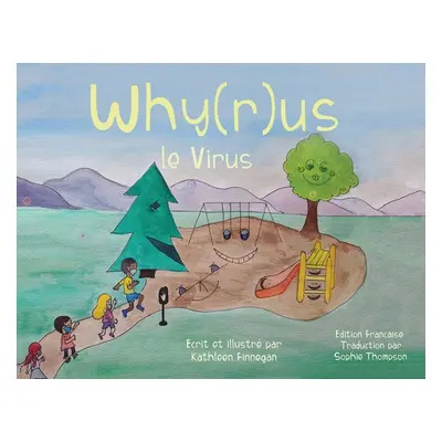 "Why(r)us le Virus" - "" ("Finnegan Kathleen")(Paperback)