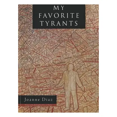 "My Favorite Tyrants" - "" ("Diaz Joanne")(Paperback)