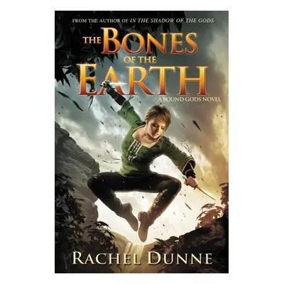 "The Bones of the Earth" - "" ("Dunne Rachel")(Paperback)