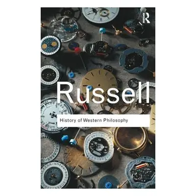 "History of Western Philosophy" - "" ("Russell Bertrand")(Pevná vazba)