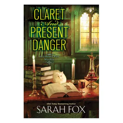 "Claret and Present Danger" - "" ("Fox Sarah")(Pevná vazba)