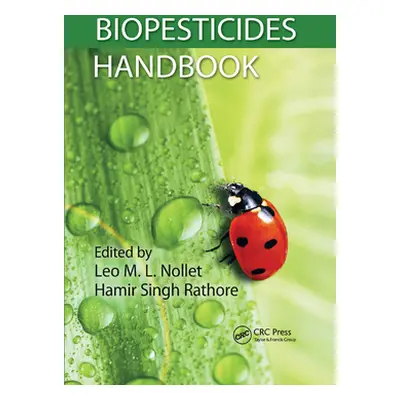 "Biopesticides Handbook" - "" ("Nollet Leo M. L.")(Paperback)