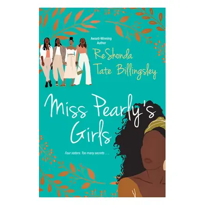 "Miss Pearly's Girls: A Captivating Tale of Family Healing" - "" ("Billingsley Reshonda Tate")(P