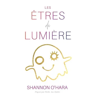 "LES TRES DE LUMIRE (French)" - "" ("O'Hara Shannon")(Paperback)