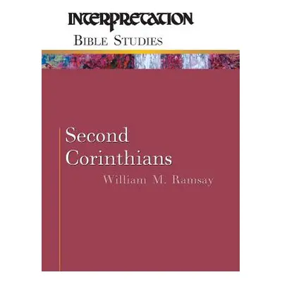 "Second Corinthians" - "" ("Ramsay William M.")(Paperback)