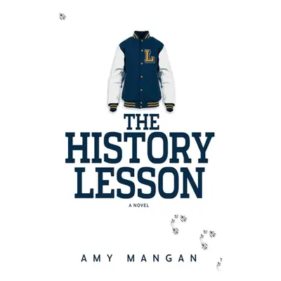 "The History Lesson" - "" ("Mangan Amy")(Pevná vazba)