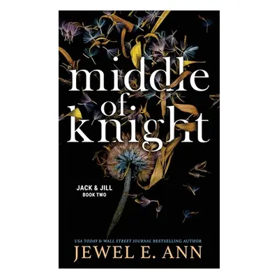 "Middle of Knight" - "" ("Ann Jewel E.")(Paperback)