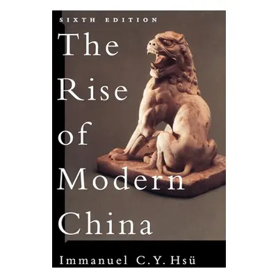 "The Rise of Modern China" - "" ("Hsu Immanuel C. y.")(Paperback)