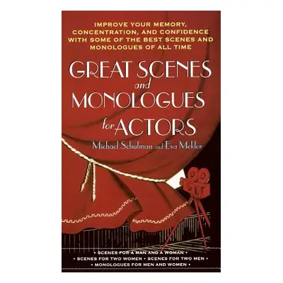 "Great Scenes and Monologues for Actors" - "" ("Schulman Michael")(Paperback)