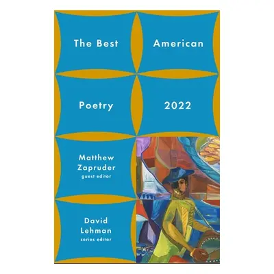 "The Best American Poetry 2022" - "" ("Lehman David")(Paperback)