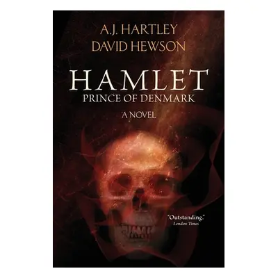 "Hamlet, Prince of Denmark" - "" ("Hartley A. J.")(Paperback)