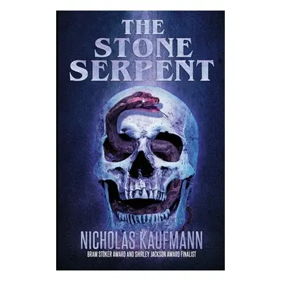 "The Stone Serpent" - "" ("Kaufmann Nicholas")(Paperback)