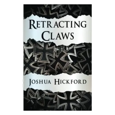 "Retracting Claws" - "" ("Hickford Joshua")(Paperback / softback)