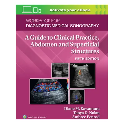 "Workbook for Diagnostic Medical Sonography: Abdominal and Superficial Structures" - "" ("Kawamu