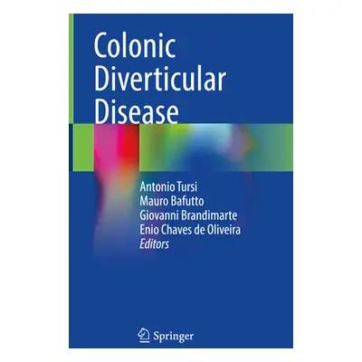 "Colonic Diverticular Disease" - "" ("Tursi Antonio")(Pevná vazba)